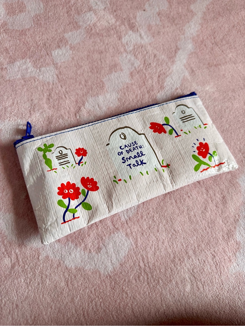 ✏️ Blue Q Pencil Case “Cause of Death: Small Talk”